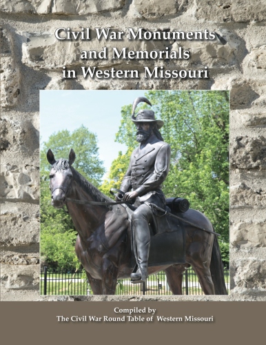 Civil War Monuments and Memorials in Western Missouri (compiled by CWRTWM) - Shelby cover